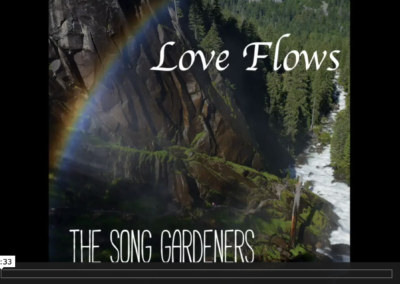 “Love Flows” Lyric Video – By Mary Gospe & The Song Gardeners