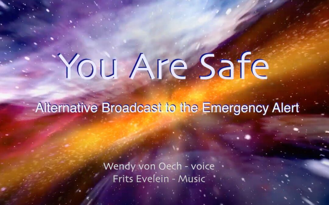 You Are Safe – by Wendy von Oech & Frits Evelein